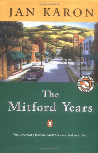 The Mitford Years: At Home in Mitford / A Light in the Window / These High, Green Hills (3 Volumes)
