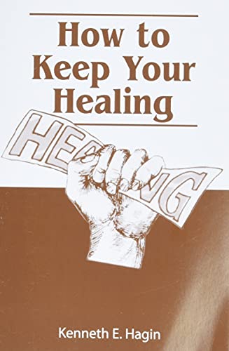 How To Keep Your Healing