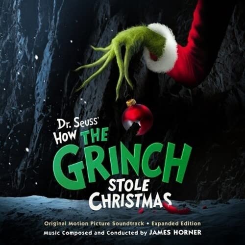 Dr. Seuss' How The Grinch Stole Christmas (Original Soundtrack) - Expanded Edition