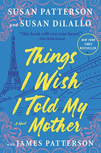 Things I Wish I Told My Mother: The Perfect Mother's Day Gift