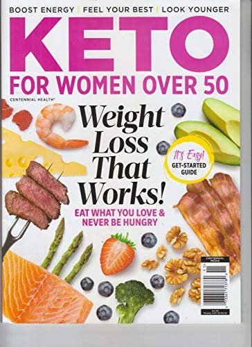 KETO FOR WOMEN OVER 50 WEIGHT LOSS THAT WORKS CENTENNIAL HEALTH MAGAZINE 2020