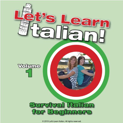 Survival Italian for Beginners, Vol. 1