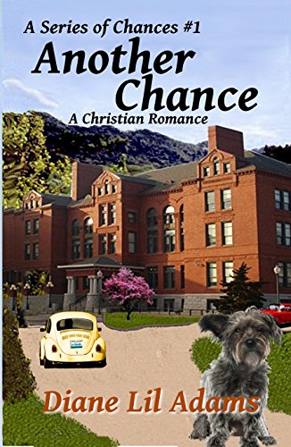 Another Chance: A Christian Romance (A Series of Chances Book 1)