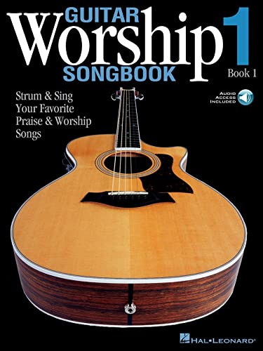 Guitar Worship Songbook, Book 1: Strum & Sing Your Favorite Praise & Worship Songs