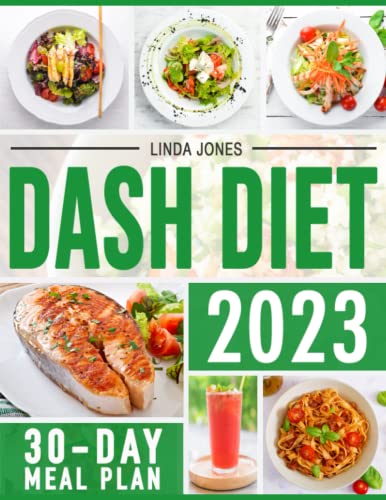 Dash Diet Cookbook for Beginners: Reduce Hypertension Naturally with Simple and Delicious Low-Sodium Recipes. Get Lasting Results with the Included Comprehensive 30-Day Meal Plan.