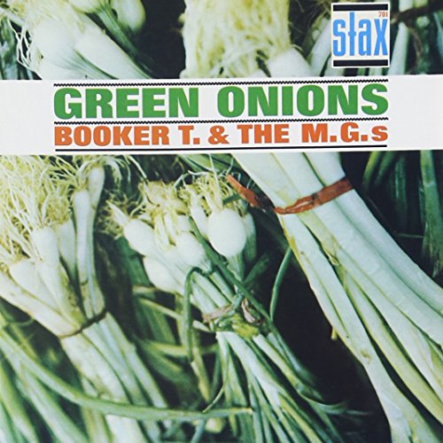 Green Onions [Remastered]