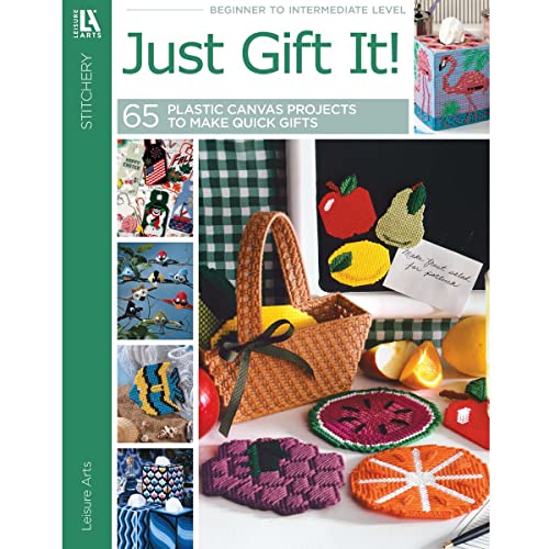 Leisure Arts Just Gift It! 65 Plastic Canvas Book - plastic canvas books and patterns for gift giving, decoration, Christmas decor - plastic canvas patterns