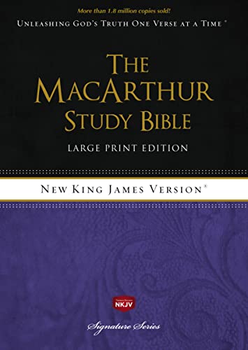 NKJV, The MacArthur Study Bible, Large Print, Hardcover: Holy Bible, New King James Version