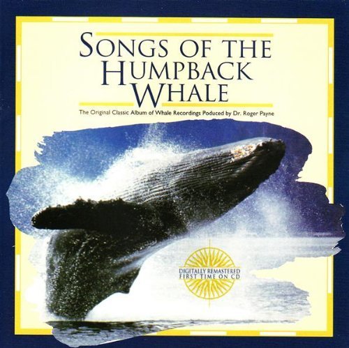 Songs of the Humpback Whale / Sound Effects by Paul Winter, Roger Payne [Music CD]