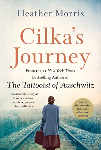 Cilka's Journey: A Novel (Tattooist of Auschwitz Book 2)