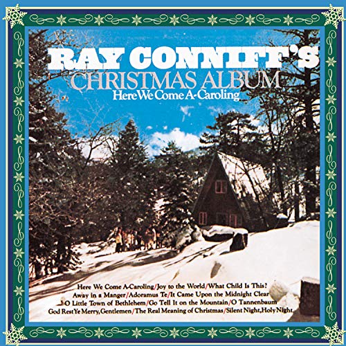 Ray Conniff's Christmas Album: Here We Come A-Caroling