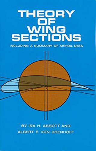 Theory of Wing Sections: Including a Summary of Airfoil Data (Dover Books on Aeronautical Engineering)