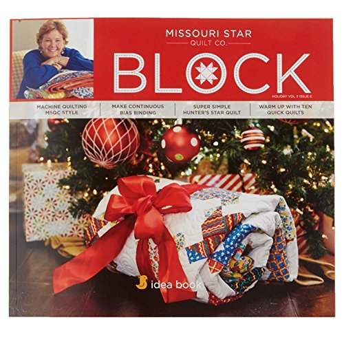 Quilting Idea Book: BLOCK Holiday 2016 Vol 2 Issue 6