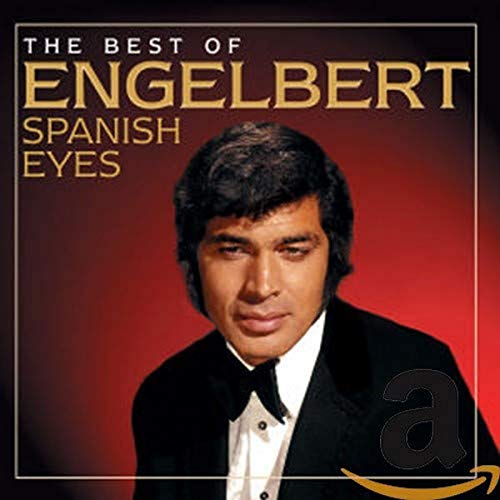 The Best Of Engelbert: Spanish Eyes