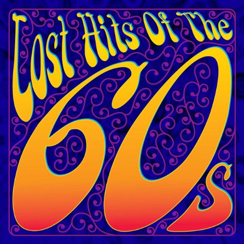 Lost Hits Of The 60's (All Original Artists & Versions)