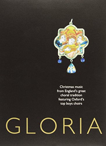 Gloria: Christmas Music from England's Great Choral Tradition