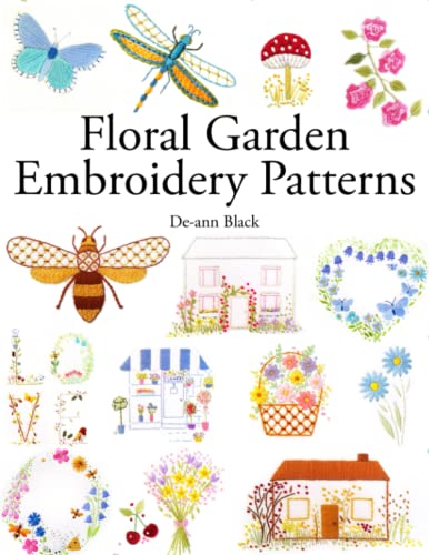 Floral Garden Embroidery Patterns (De-ann Black Embroidery Patterns)