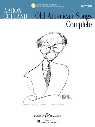 Aaron Copland: Old American Songs Complete: Low Voice