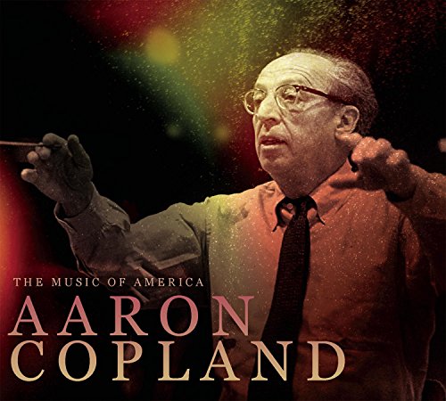 The Music Of America - Aaron Copland