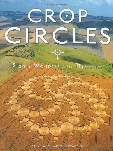 Crop Circles: Mysteries of the Fields Revealed