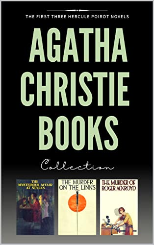 Agatha Christie Books Collection (The First Three Hercule Poirot Novels): The Mysterious Affair at Styles, The Murder on the Links, The Murder of Roger Ackroyd