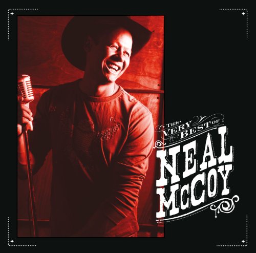 Very Best Of Neal Mccoy, The