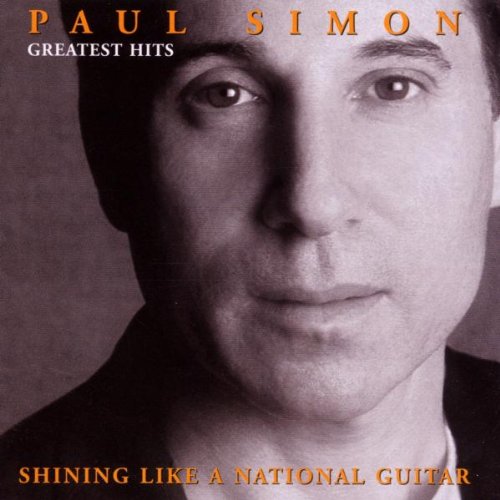 Paul Simon - Greatest Hits: Shining Like A National Guitar