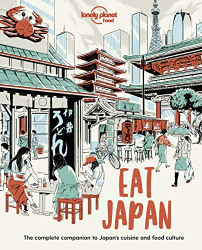 Lonely Planet Eat Japan 1 (Lonely Planet Food)