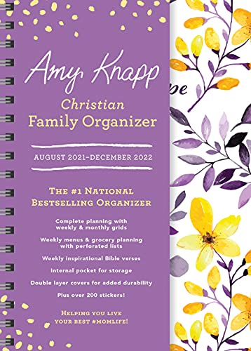 2022 Amy Knapp's Christian Family Organizer: 17-Month Weekly Mom Planner with Stickers (Amy Knapp's Plan Your Life Calendars)
