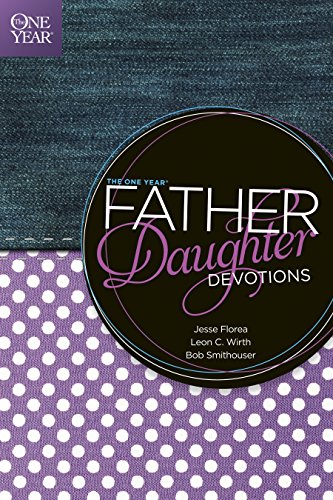 The One Year Father-Daughter Devotions