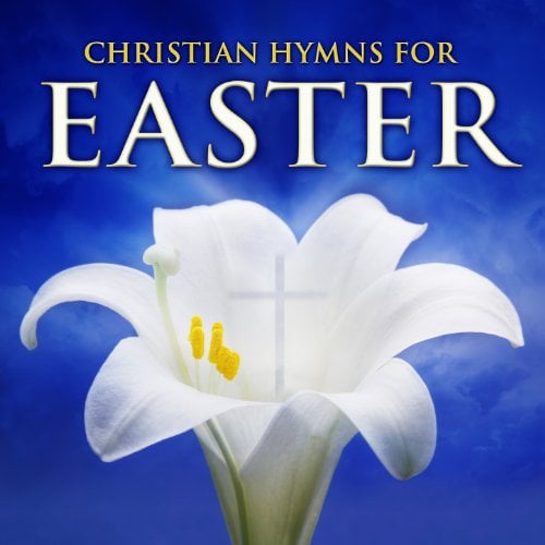 Christian Hymns for Easter