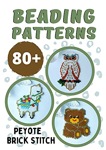 80+ Seed Bead Weaving Patterns in Peyote or Brick Stitch - Bead loom patterns: Animals, Christmas, Quotes, Charms, Easter, St.Patrick Day, Cats, Fox, Raccoon, ... Catholic (Beading Patterns for toys)