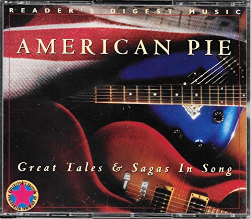 American Pie: Great Tales and Sagas in Song