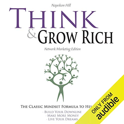 Think and Grow Rich - Network Marketing Edition