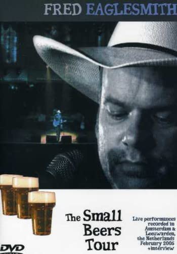 Fred Eaglesmith - The Small Beers Tour [DVD]