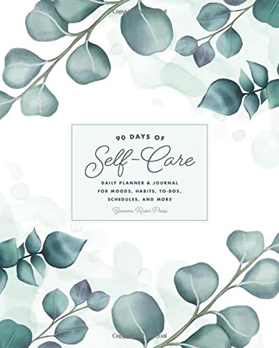 90 Days of Self-Care: Daily Planner & Journal for Moods, Habits, To-Dos, Schedules and More: Self Care Bingo | Monthly Habit Tracking | Gratitude Prompts