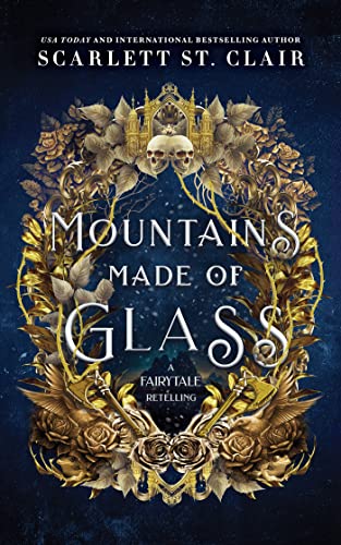 Mountains Made of Glass (Fairy Tale Retelling Book 1)