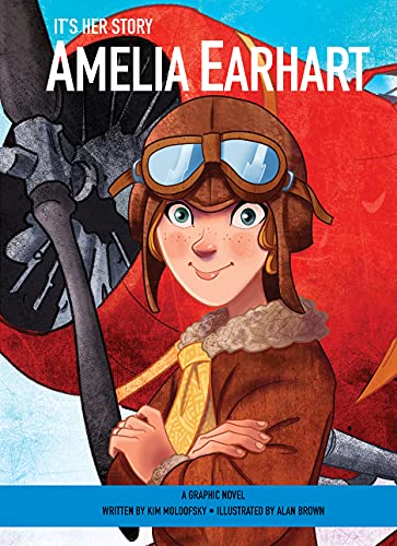 It's Her Story - Amelia Earhart - A Graphic Novel