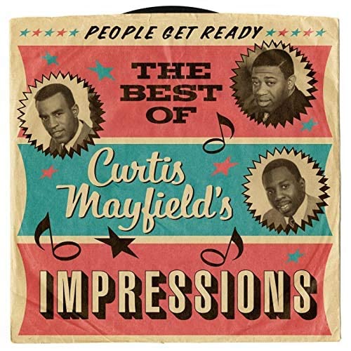 People Get Ready: The Best Of Curtis Mayfield's Impressions [CD]