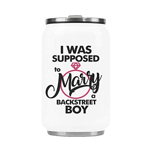 WECE I Was Supposed To Marry A Backstreet Boy Mug Water Bottle Stainless Steel Travel Mug Vacuum Insulated Coffee Beer Cup - 10.3 OZ