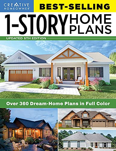 Best-Selling 1-Story Home Plans, 5th Edition: Over 360 Dream-Home Plans in Full Color (Creative Homeowner) Craftsman, Country, Contemporary, and Traditional Designs with More Than 250 Color Photos
