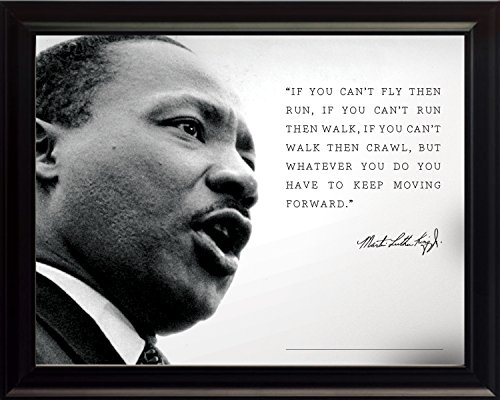 WeSellPhotos Martin Luther King Jr Photo Picture Poster Framed Quote If You Can't Fly Then Run Famous Inspirational Motivational Quotes (8x10 Framed)