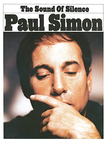 Music Sales The Sound of Silence Music Sales America Series Performed by Paul Simon
