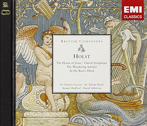 Holst: The Hymn of Jesus,Op.37 / Choral Symphony,Op.41 / The Wandering Scholar,Op. 50 / At the Boar's Head,Op.42