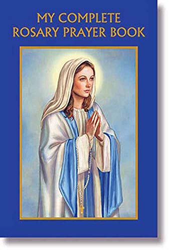 My Complete Rosary Prayer Book 2nd Edition