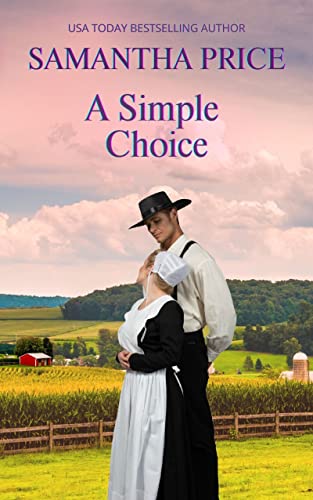 A Simple Choice: Amish Romance Novella (Amish Romance Secrets Book 1)