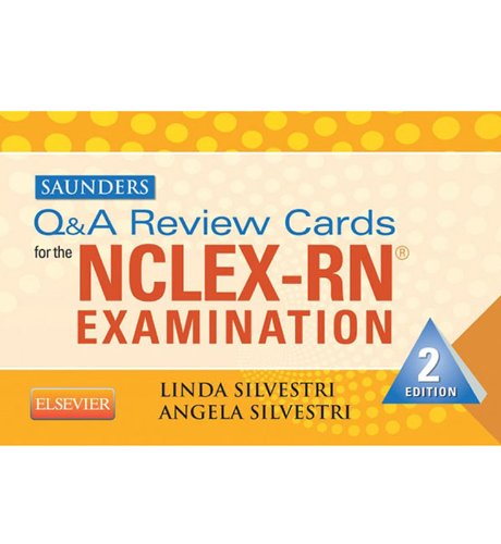 Saunders Q & A Review Cards for the NCLEX-RN Exam - E-Book