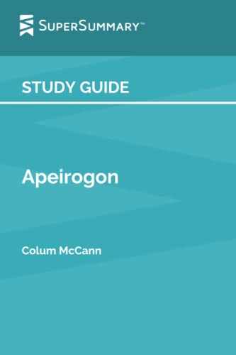 Study Guide: Apeirogon by Colum McCann (SuperSummary)