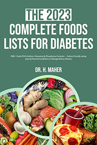 The 2023 Complete Foods Lists for Diabetes: Diabetes Meal Planning & Healthy Eating Guide for Diabetes  With 1300+ Low Glycemic Load Foods Lists
