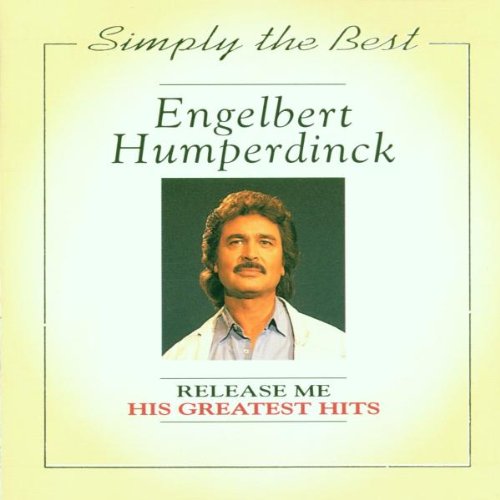 Engelbert Humperdinck - Release Me: His Greatest Hits